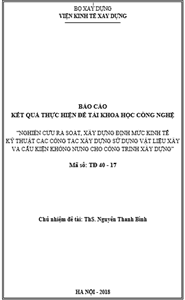 ĐỀ TÀI: NGHIÊN CỨU RÀ SOÁT, XÂY DỰNG ĐỊNH MỨC KINH TẾ KỸ THUẬT CÁC CÔNG TÁC XÂY DỰNG SỬ DỤNG VẬT LIỆU XÂY VÀ CẤU KIỆN KHÔNG NUNG CHO CÔNG TRÌNH XÂY DỰNG